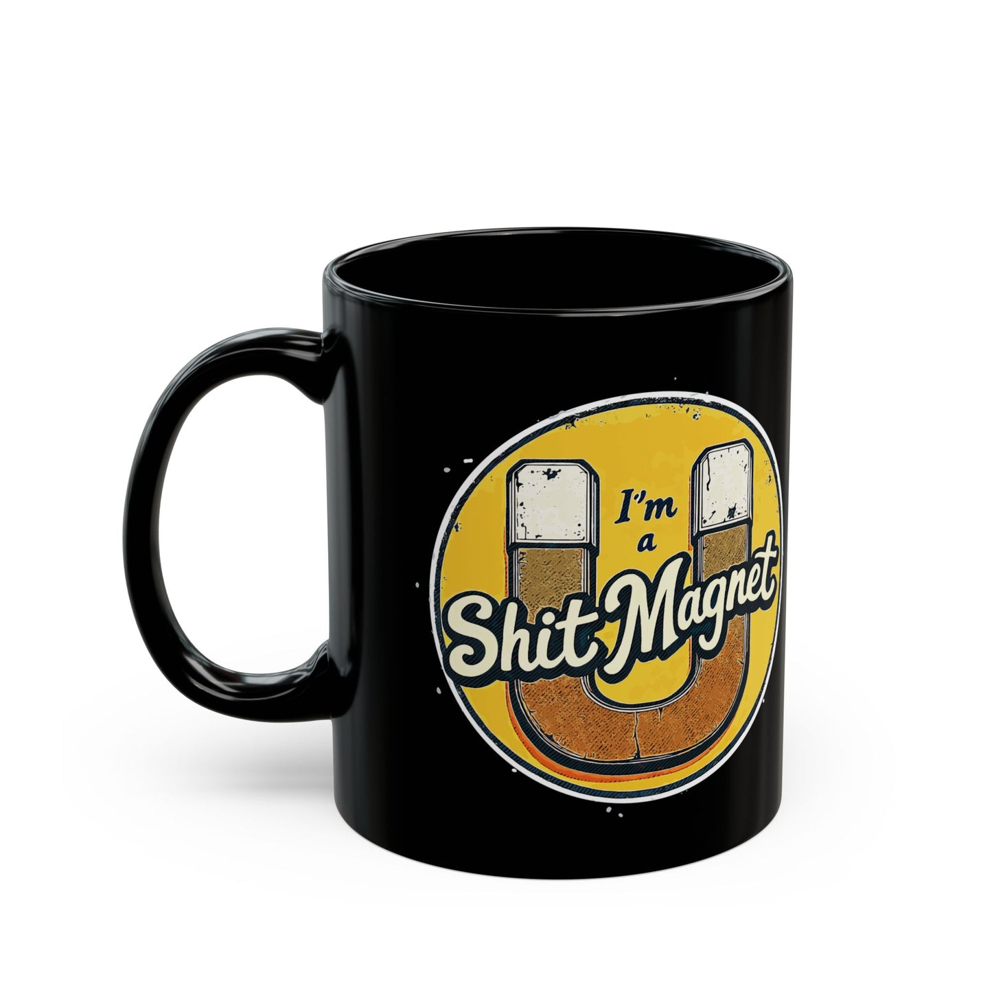 Shit Magnet