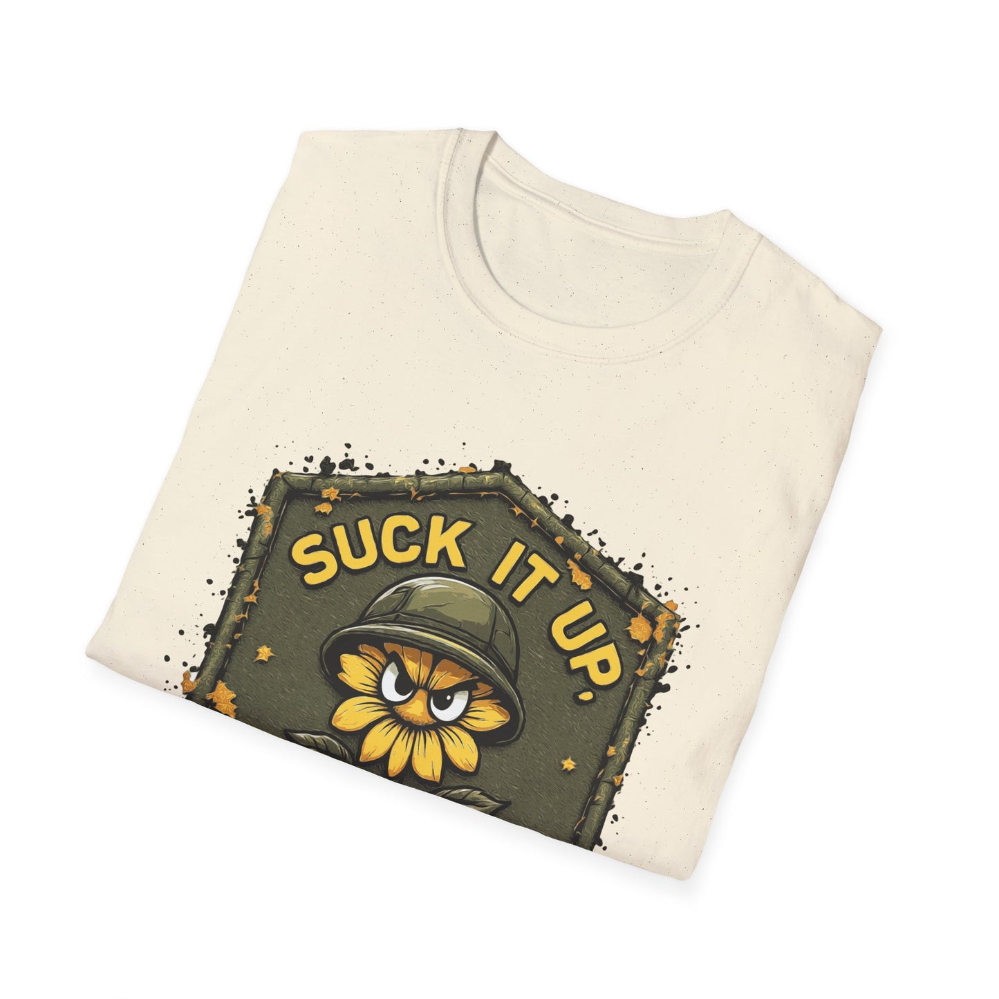 Suck it up Buttercup